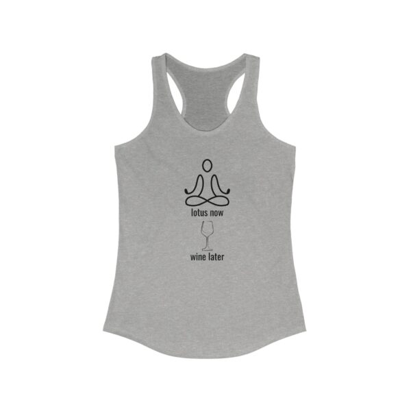 Lotus Now Wine Later - Women's Ideal Racerback Tank - Light Colours - Image 3