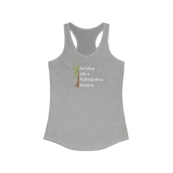 Sweating Like a Motherf*cking Warrior - Women's Ideal Racerback Tank - Dark Colours - Image 3