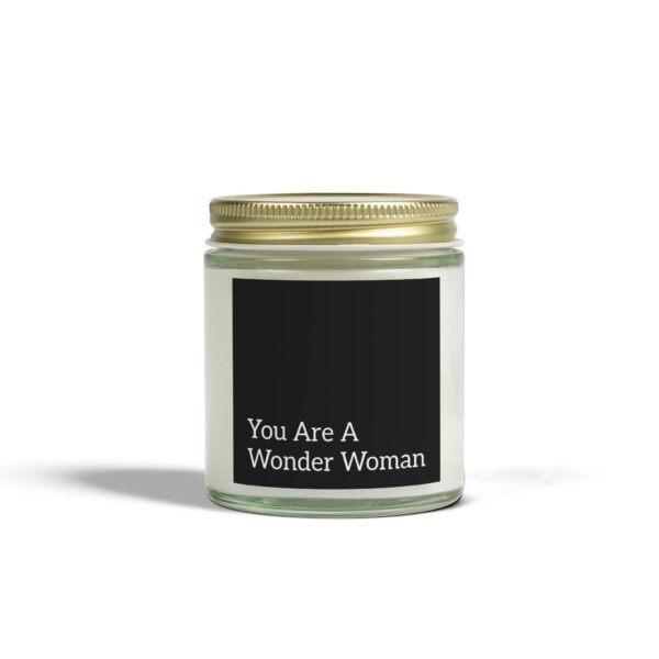 YOU ARE A WONDER WOMAN - Scented Candles, Coconut Apricot Wax (4oz, 9oz) - Image 33