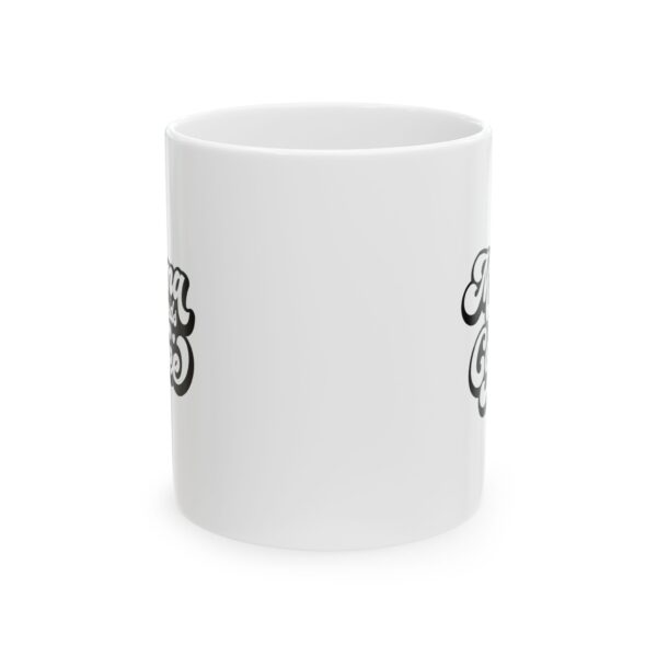 Mama Needs Coffee - Ceramic Mug, (11oz) - Image 2