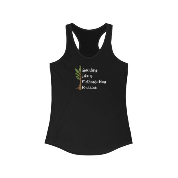 Sweating Like a Motherf*cking Warrior - Women's Ideal Racerback Tank - Dark Colours