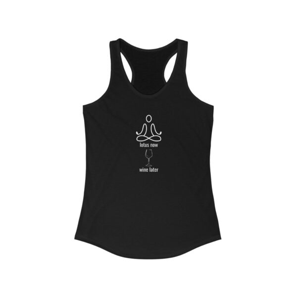 Lotus Now Wine Later - Women's Ideal Racerback Tank - Dark Colours