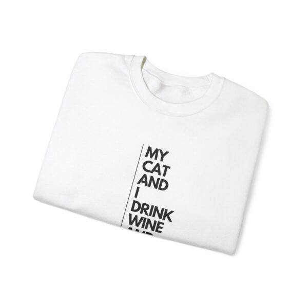 My cat and I drink wine and talk shit about you - Unisex Heavy Blend™ Crewneck Sweatshirt - Light Colours - Image 3