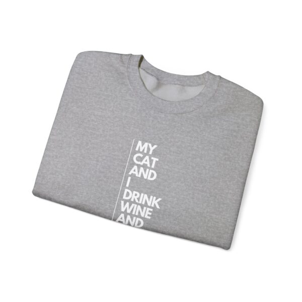 My cat and I drink wine and talk shit about you - Unisex Heavy Blend™ Crewneck Sweatshirt - Dark Colours - Image 7