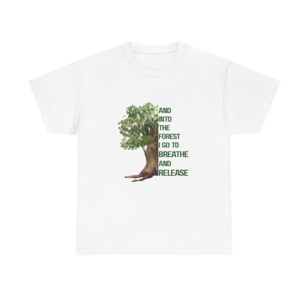 Go to Breathe and Release T-Shirt