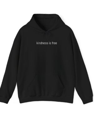 Kindess is Free hooded sweatshirt
