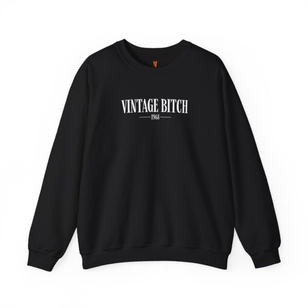 Vintage Bitch 1968 - Unisex Crewneck Sweatshirt